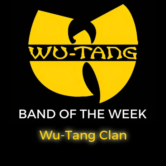 Wu Tang Clan - Band Of The Week